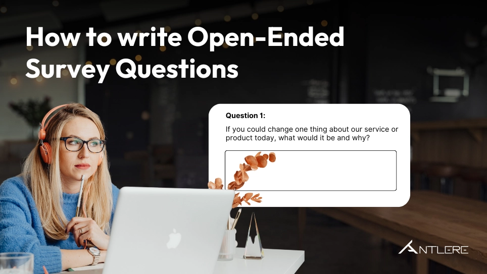 Open Ended Survey Questions