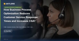IT support team applying business process optimization to reduce ticket response times and improve CSAT scores